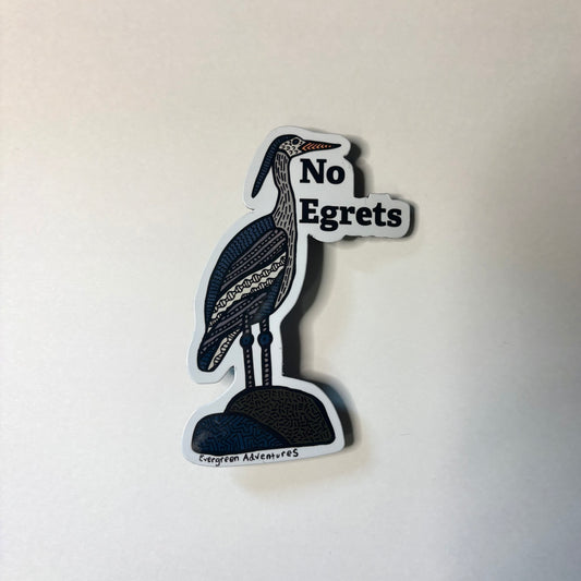 No Egrets - Sticker/Magnet
