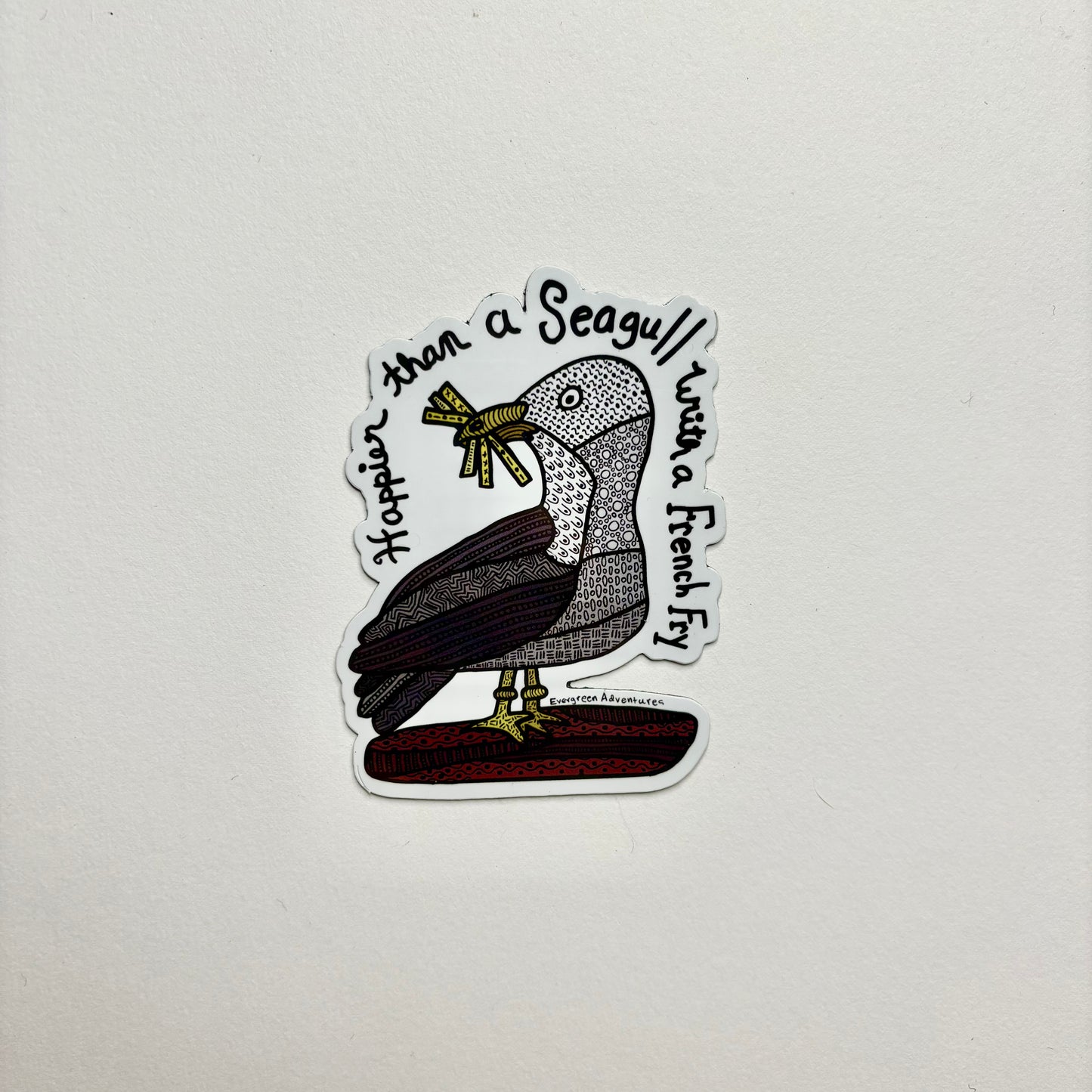 Happier Than A Seagull With a French Fry - Sticker/Magnet