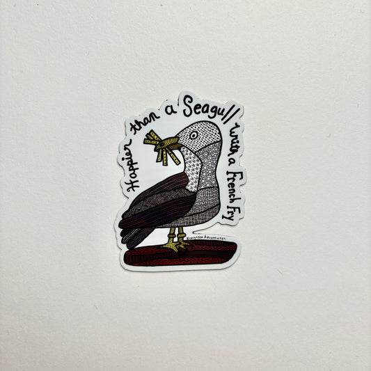 Happier Than A Seagull With a French Fry